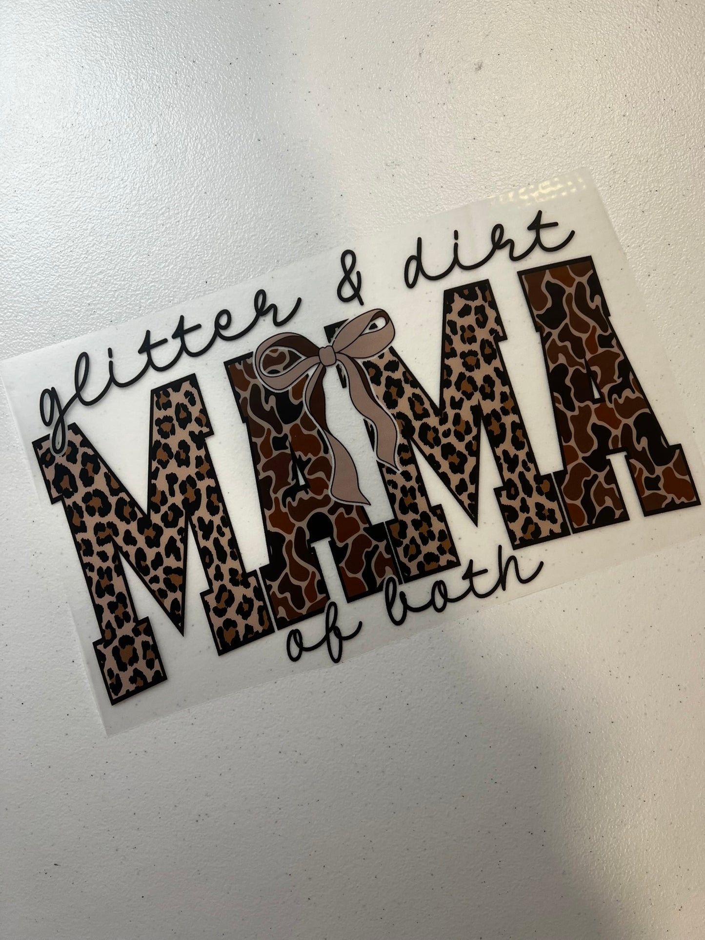 Glitter & Dirt Mama of Both