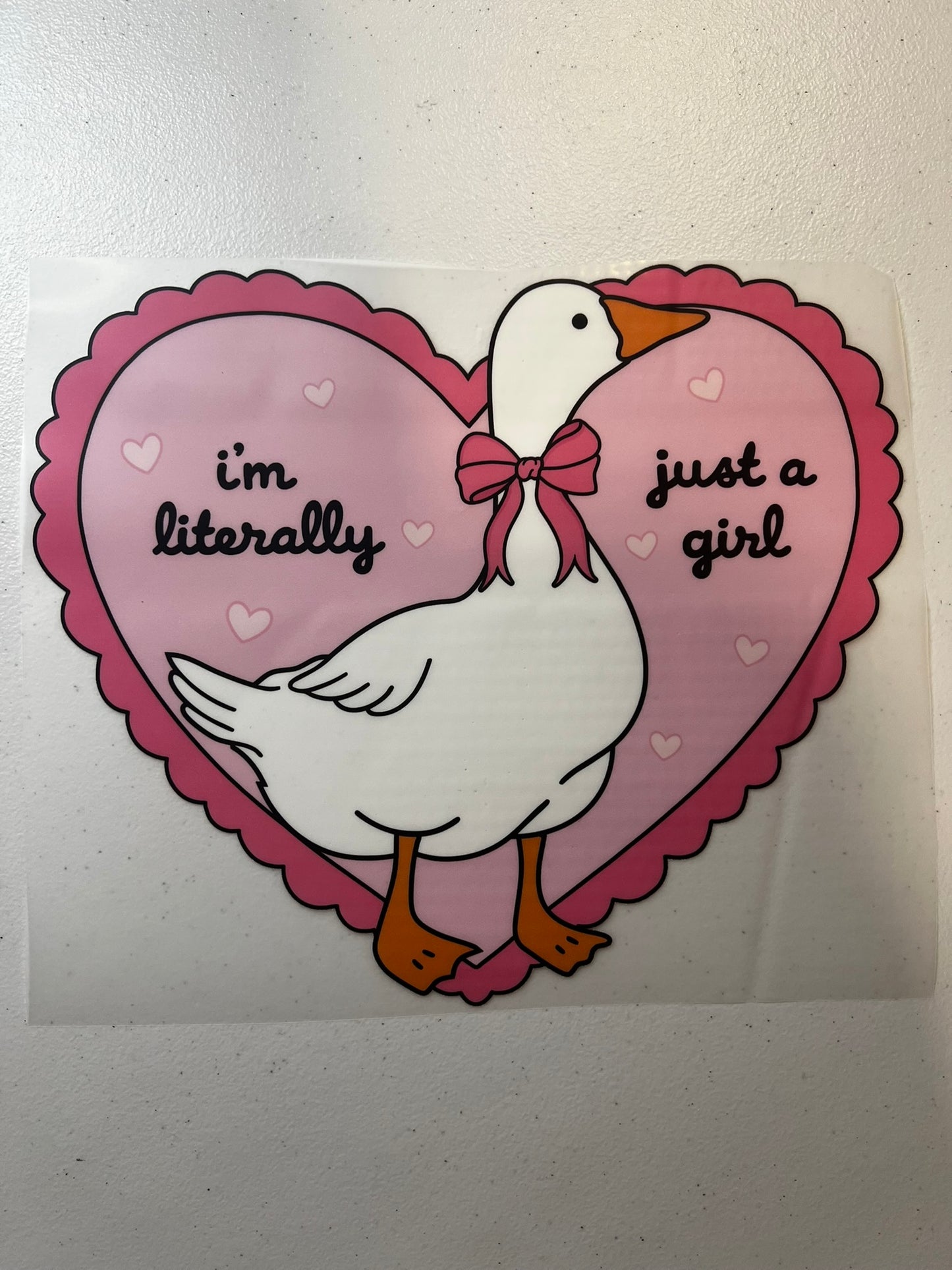 I'm Literally Just a Girl Goose