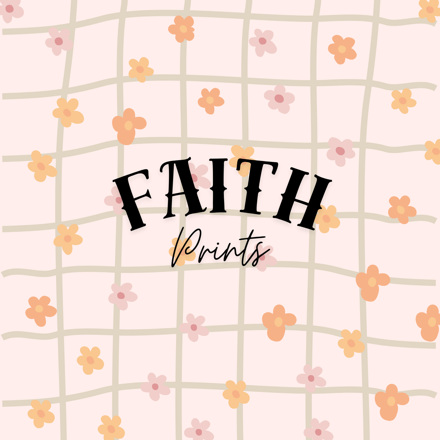 FAITH PRINTS