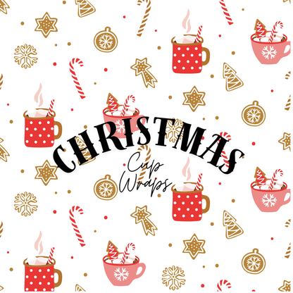 CHRISTMAS CUP WRAPS