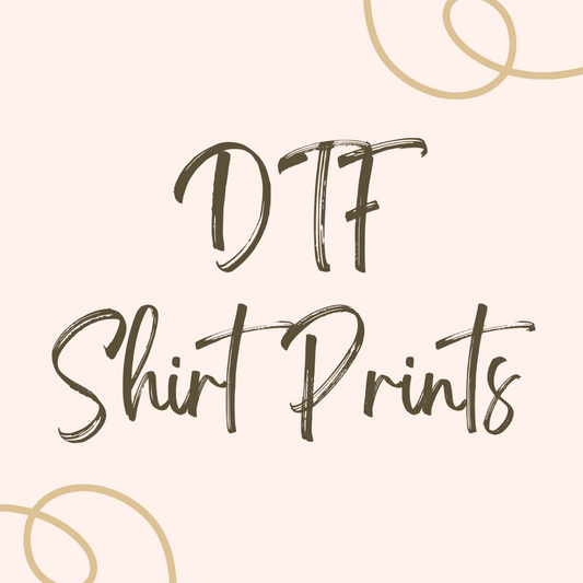 DTF Shirt Transfer (Print ONLY)