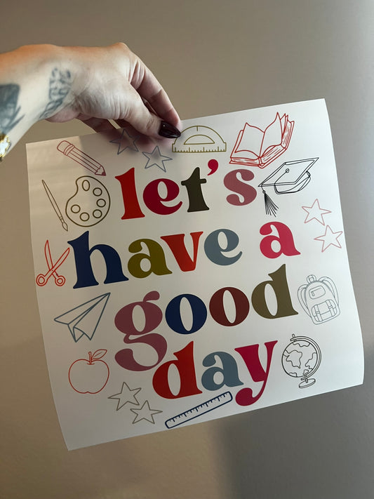 Lets have a good day
