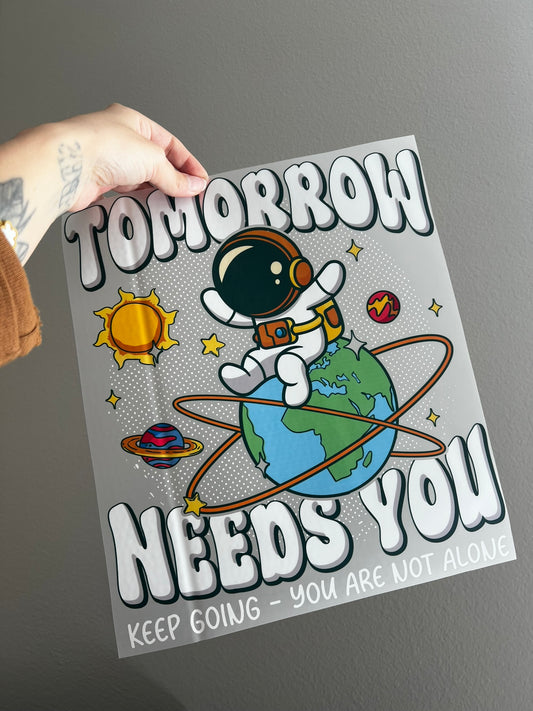 Tomorrow needs you