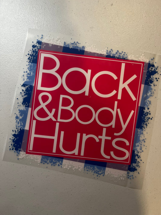 Back & Body Hurts