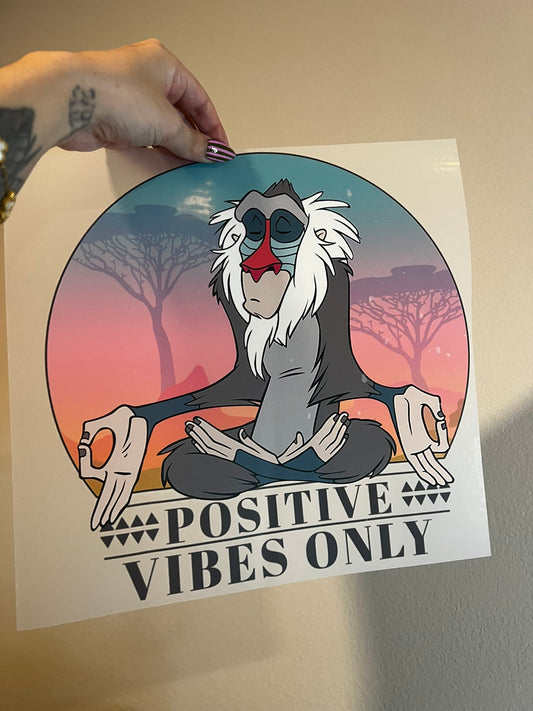 Positive Vibes Only