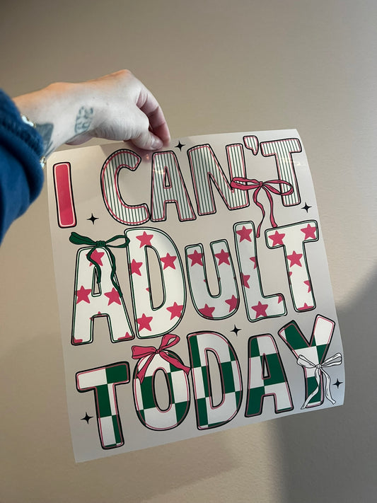 I cant adult today