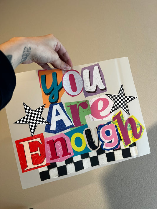 you are enough