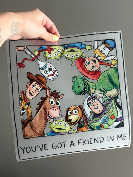 You've got a friend in me