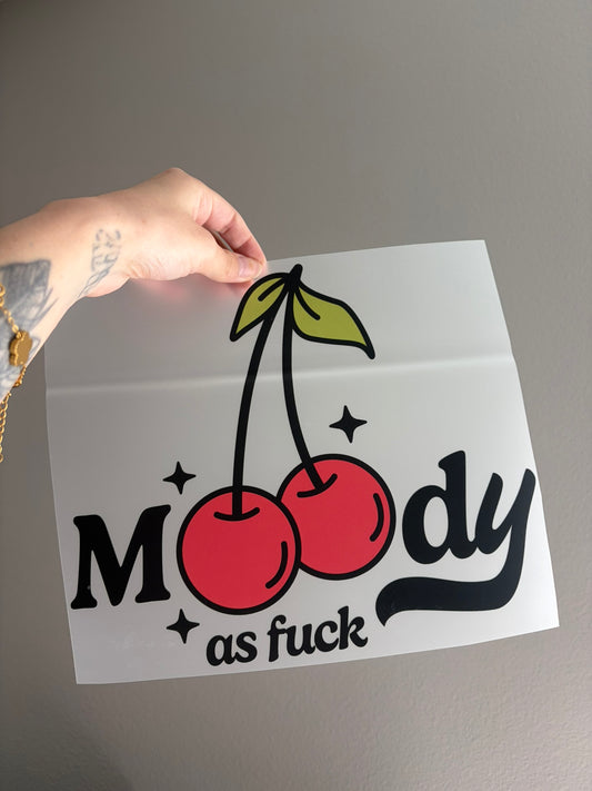 Moody as Fuck Cherry