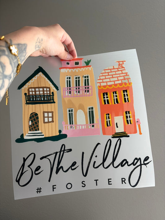 Be the Village