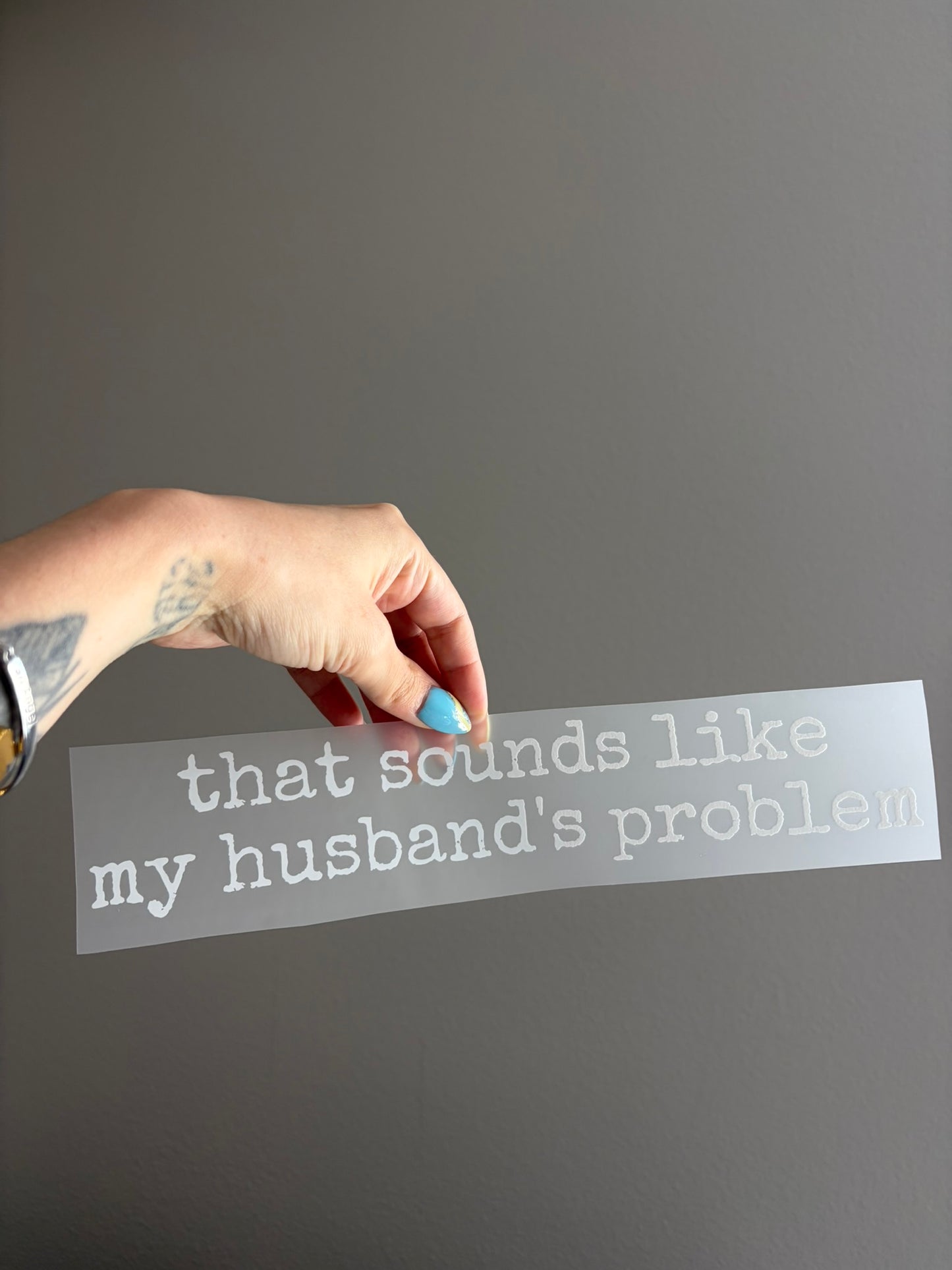 sounds like my husbands problem