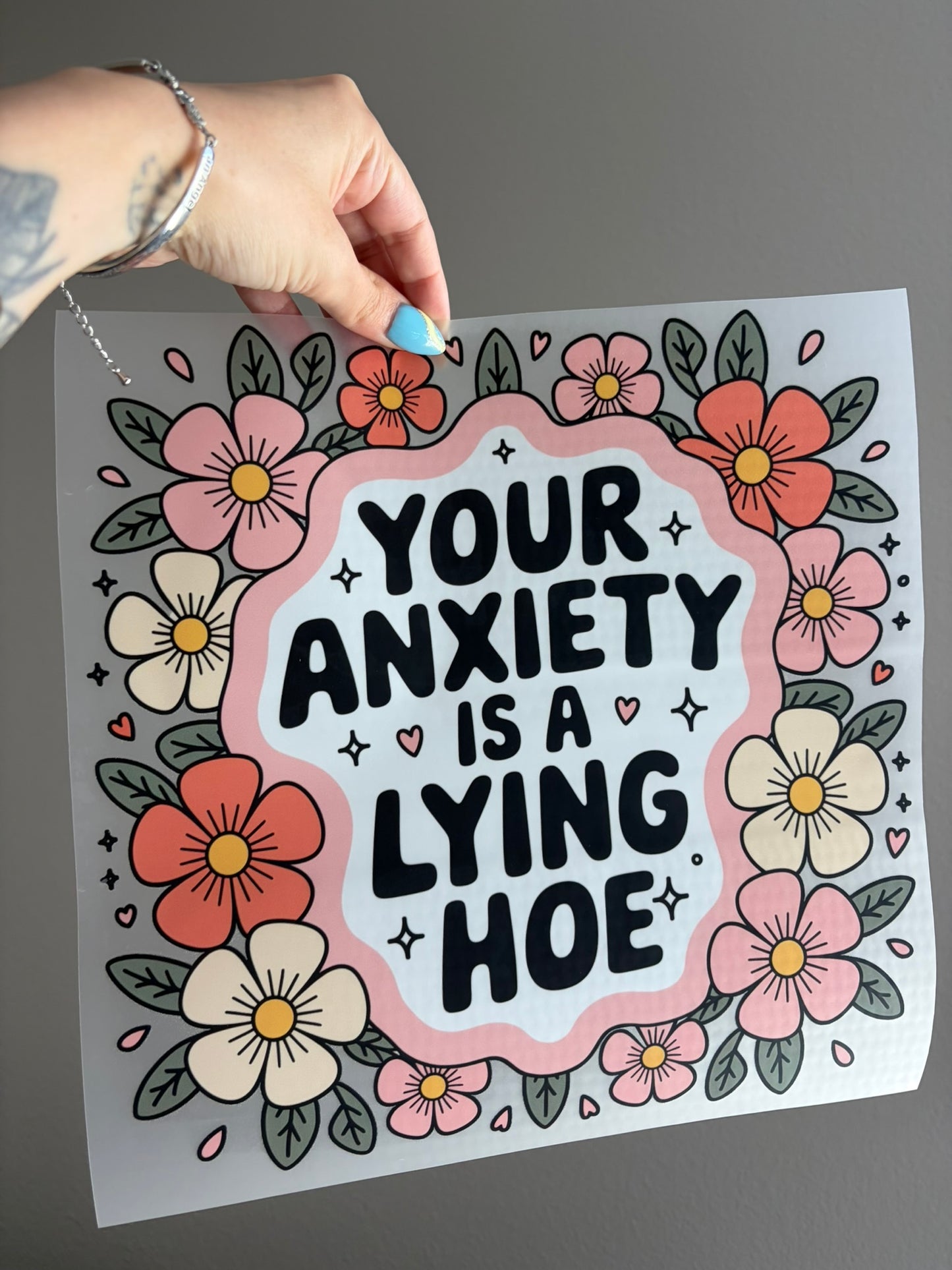 Your anxiety is a lying hoe
