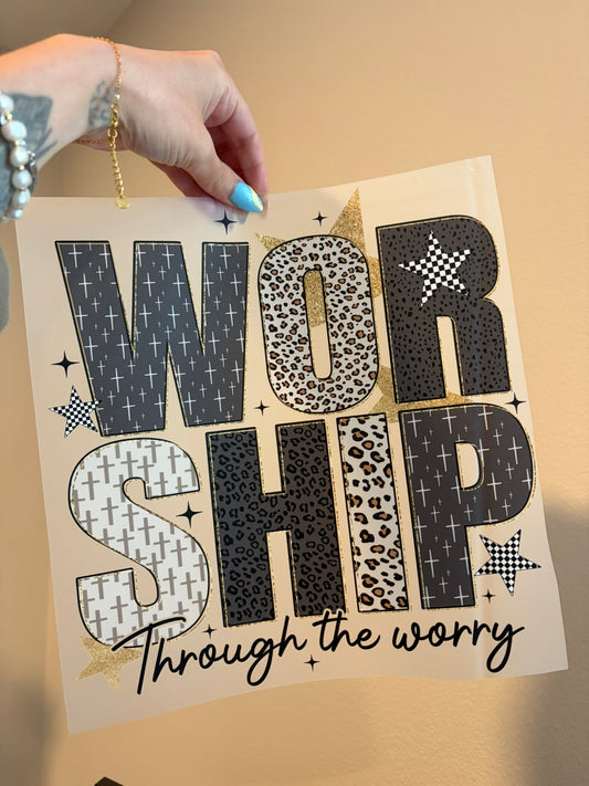Worship through the worry