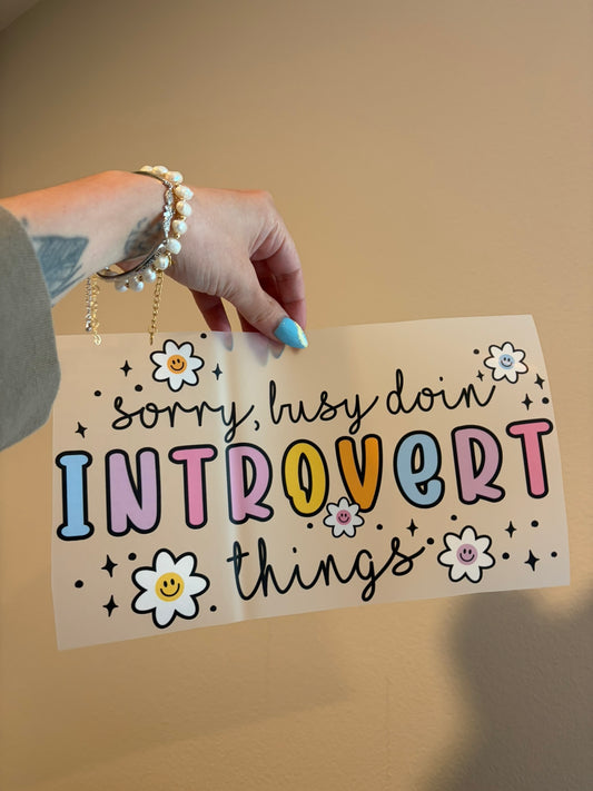 Busy doin introvert things