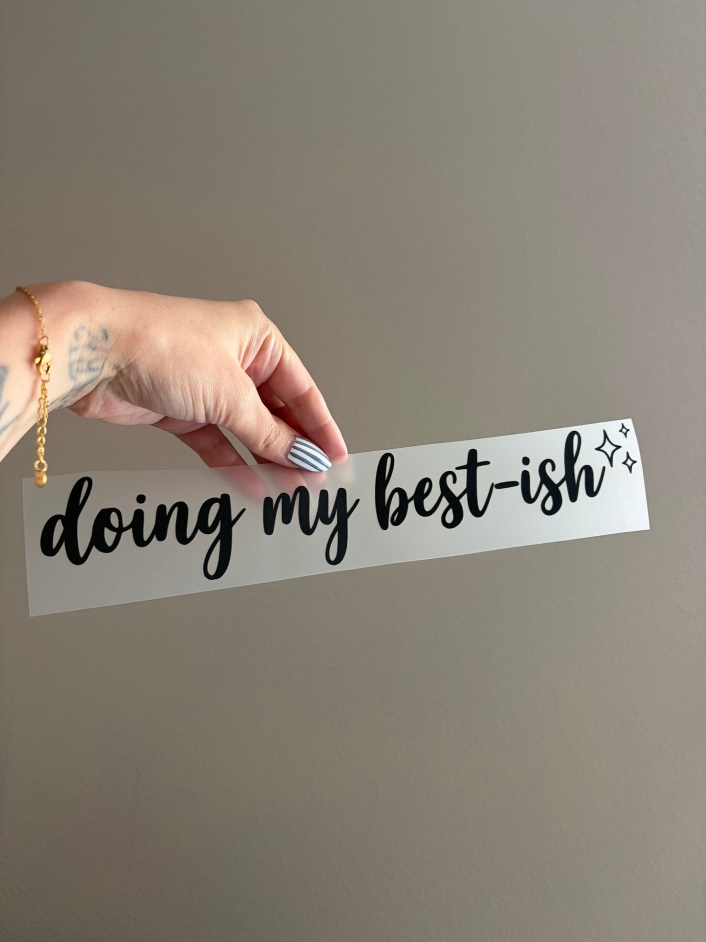 doing my best-ish
