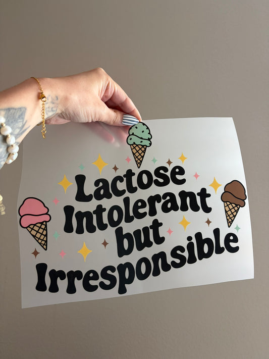 lactose intolerant but irresponsible