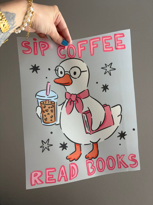 Sip Coffee Read Books Goose
