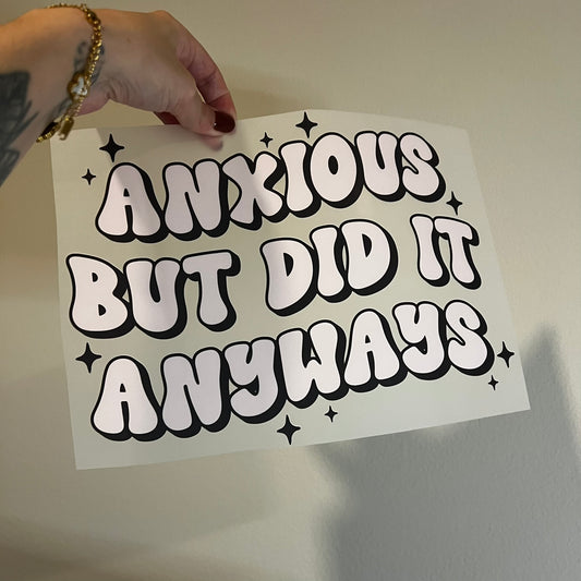 Anxious but did it anyways