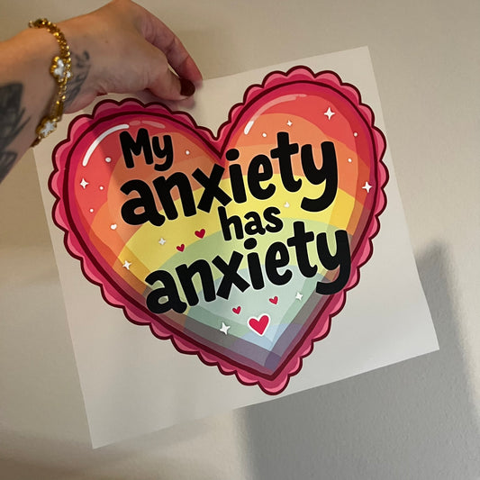 My Anxiety has Anxiety