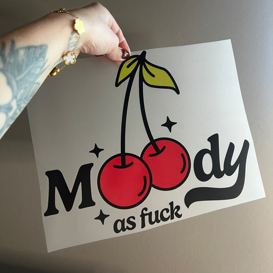 Moody As Fuck