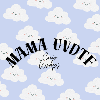 MAMA/GRANDMA/AUNTIE/DAD CUP WRAPS
