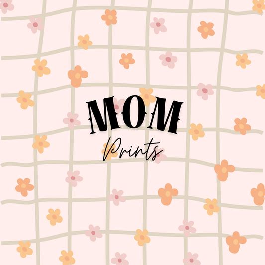 MOM PRINTS